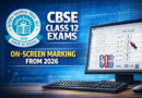 cbse-introduces-on-screen-marking-class-12-exams-2026