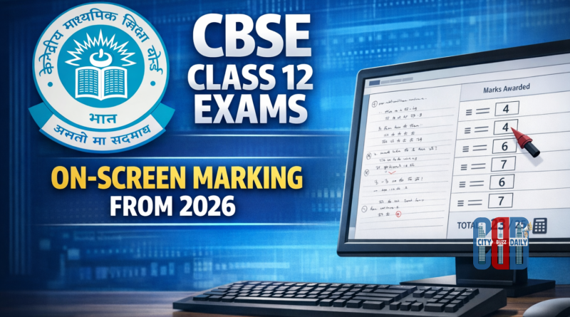 cbse-introduces-on-screen-marking-class-12-exams-2026