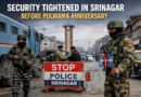 pulwama-attack-anniversary-security-srinagar