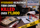 Hyderabad recruitment consultancy owner killed in office following dispute over Rs.1,000.
